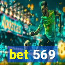 bet 569